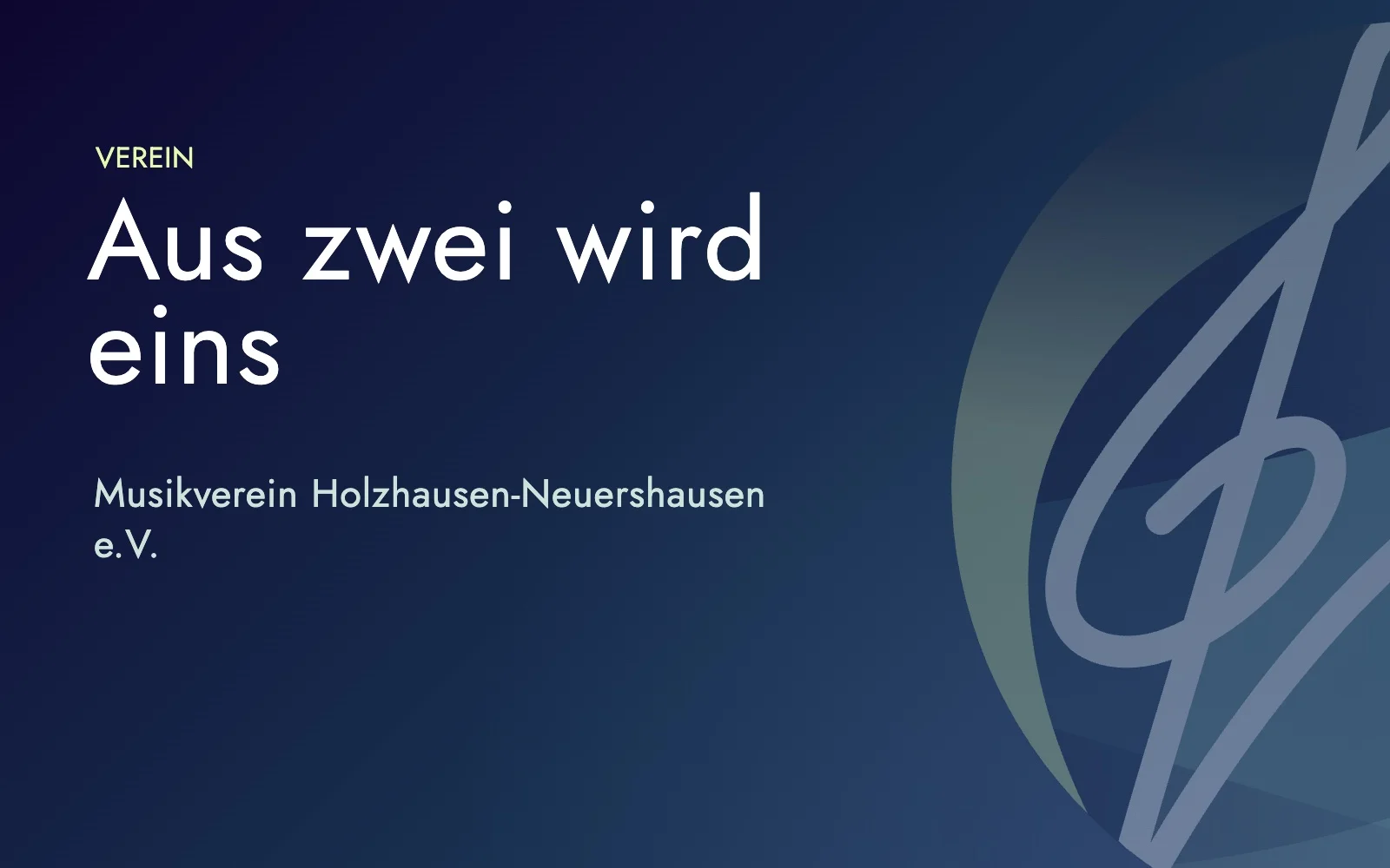 Grafik: Aus zwei wird eins – Musikverein Holzhausen-Neuershausen e.V.